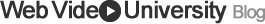 Web Video University Blog