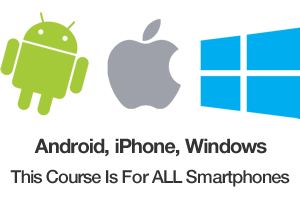 This course is for all smartphones